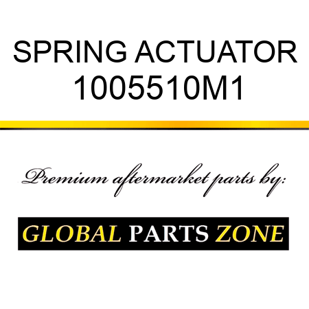 SPRING ACTUATOR 1005510M1