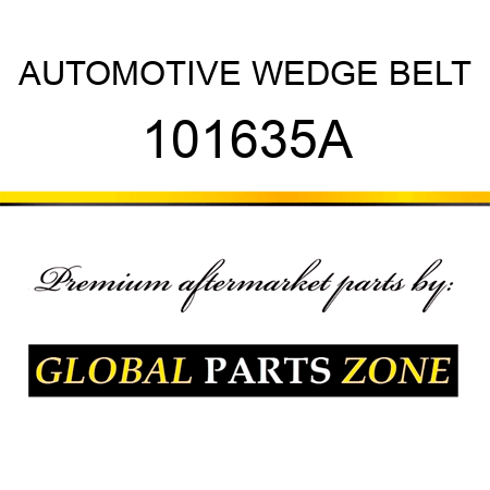 AUTOMOTIVE WEDGE BELT 101635A