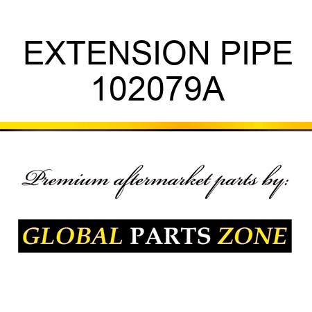 EXTENSION PIPE 102079A