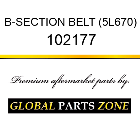 B-SECTION BELT (5L670) 102177
