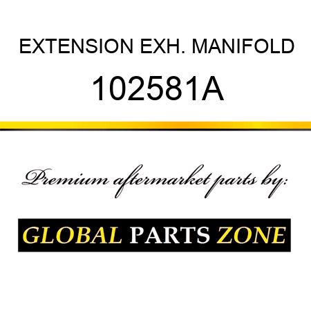 EXTENSION EXH. MANIFOLD 102581A