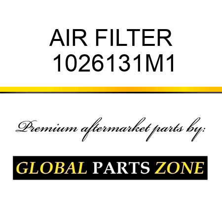 AIR FILTER 1026131M1