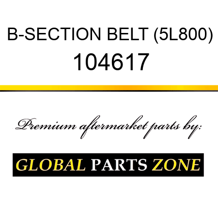 B-SECTION BELT (5L800) 104617