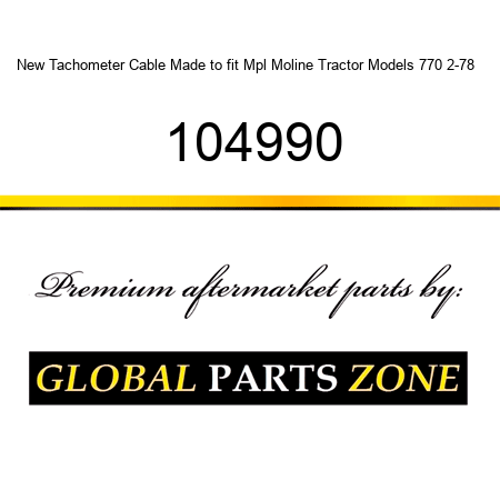 New Tachometer Cable Made to fit Mpl Moline Tractor Models 770 2-78 + 104990