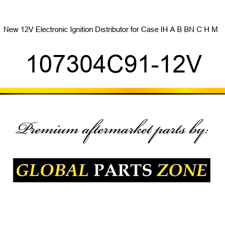 New 12V Electronic Ignition Distributor for Case IH A B BN C H M + 107304C91-12V