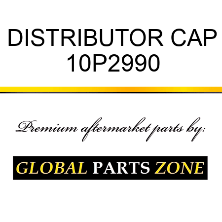 DISTRIBUTOR CAP 10P2990