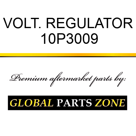 VOLT. REGULATOR 10P3009