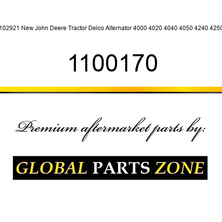 1102921 New John Deere Tractor Delco Alternator 4000 4020 4040 4050 4240 4250 + 1100170