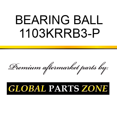 BEARING BALL 1103KRRB3-P