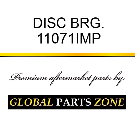 DISC BRG. 11071IMP