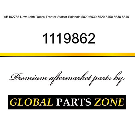 AR102755 New John Deere Tractor Starter Solenoid 5020 6030 7520 8450 8630 8640 + 1119862