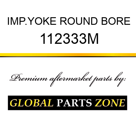 IMP.YOKE ROUND BORE 112333M