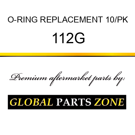 O-RING REPLACEMENT 10/PK 112G