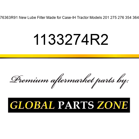 376363R91 New Lube Filter Made for Case-IH Tractor Models 201 275 276 354 364 + 1133274R2