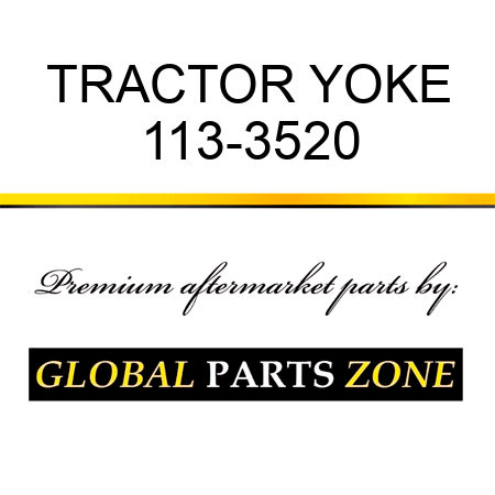 TRACTOR YOKE 113-3520