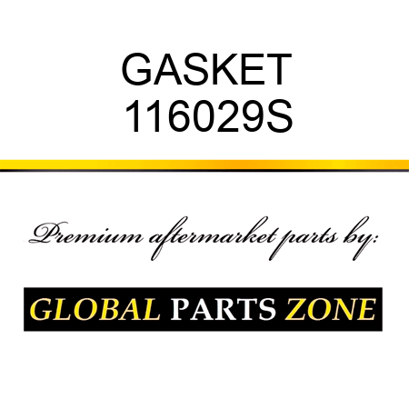 GASKET 116029S