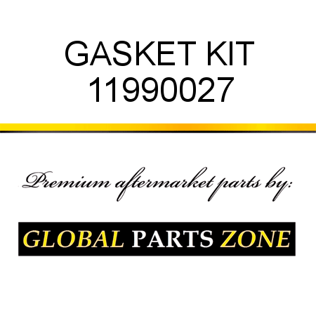 GASKET KIT 11990027