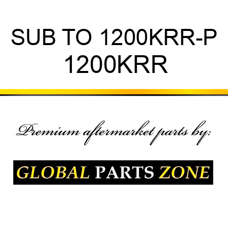 SUB TO 1200KRR-P 1200KRR