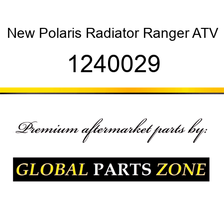 New Polaris Radiator Ranger ATV 1240029