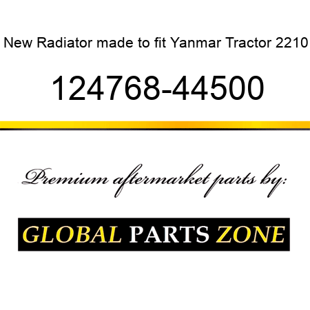 New Radiator made to fit Yanmar Tractor 2210 124768-44500