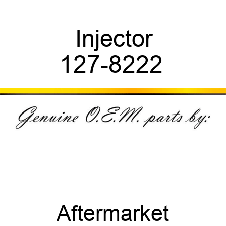 Injector 127-8222 