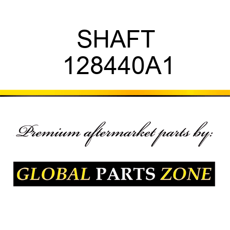 SHAFT 128440A1