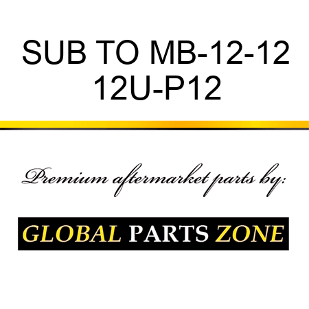 SUB TO MB-12-12 12U-P12