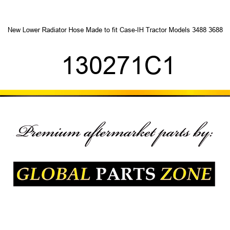 New Lower Radiator Hose Made to fit Case-IH Tractor Models 3488 3688 130271C1