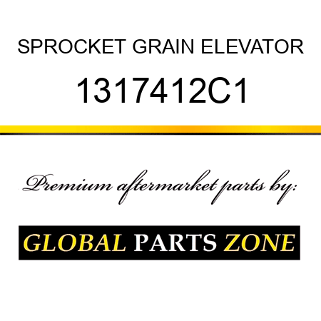 SPROCKET GRAIN ELEVATOR 1317412C1