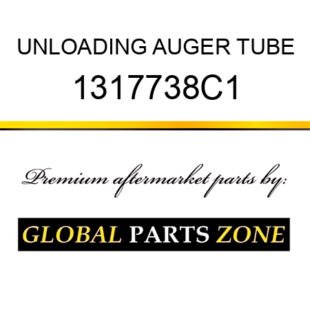 UNLOADING AUGER TUBE 1317738C1