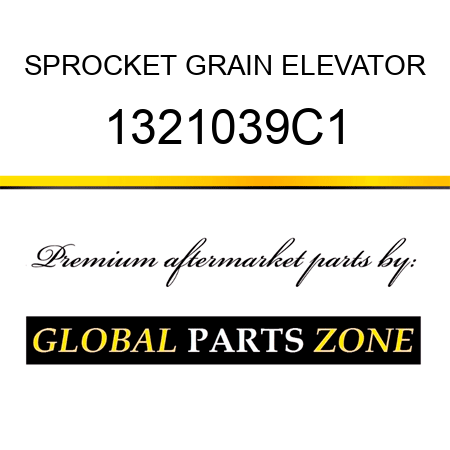 SPROCKET GRAIN ELEVATOR 1321039C1