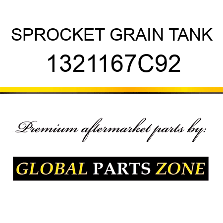 SPROCKET GRAIN TANK 1321167C92