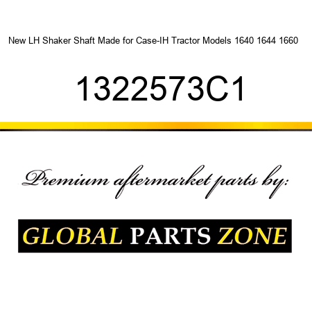 New LH Shaker Shaft Made for Case-IH Tractor Models 1640 1644 1660 + 1322573C1