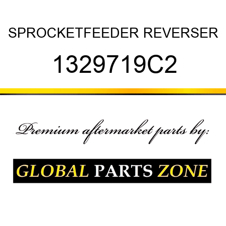 SPROCKETFEEDER REVERSER 1329719C2