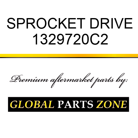 SPROCKET DRIVE 1329720C2
