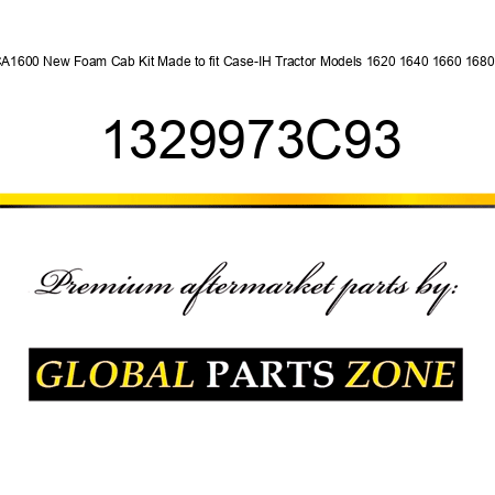 CA1600 New Foam Cab Kit Made to fit Case-IH Tractor Models 1620 1640 1660 1680 + 1329973C93