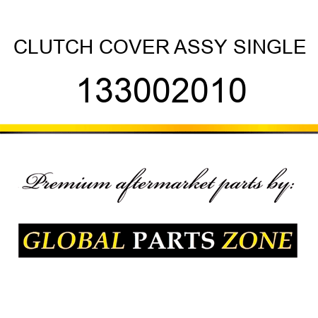 CLUTCH COVER ASSY SINGLE 133002010