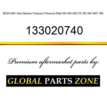 3620413M1 New Massey Ferguson Pressure Plate 592 595 298 375 383 390 390T 398 + 133020740