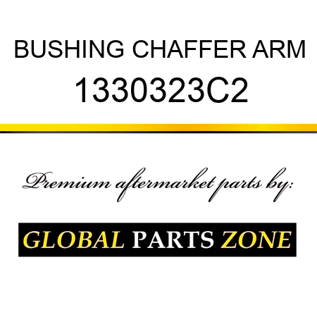 BUSHING CHAFFER ARM 1330323C2