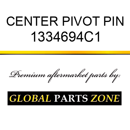 CENTER PIVOT PIN 1334694C1