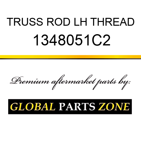 TRUSS ROD LH THREAD 1348051C2