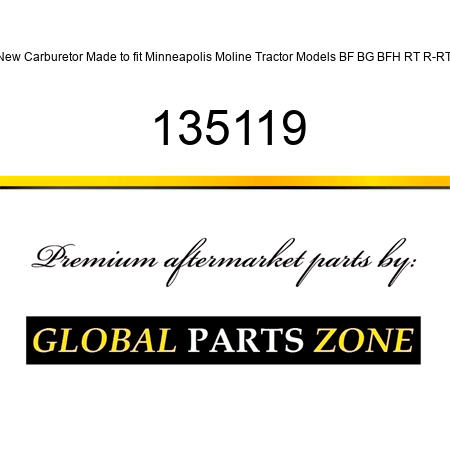 New Carburetor Made to fit Minneapolis Moline Tractor Models BF BG BFH RT R-RT 135119