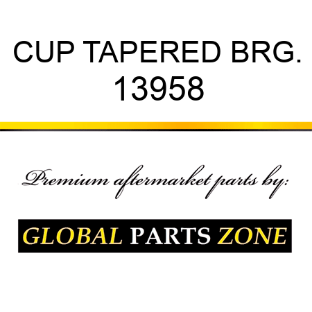 CUP TAPERED BRG. 13958
