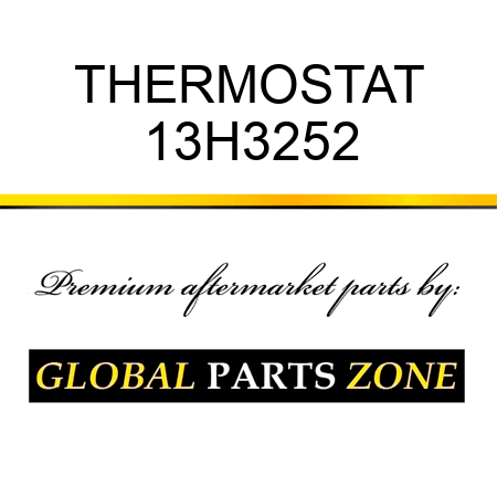 THERMOSTAT 13H3252