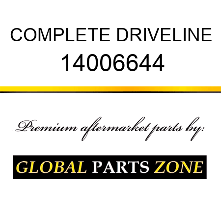 COMPLETE DRIVELINE 14006644