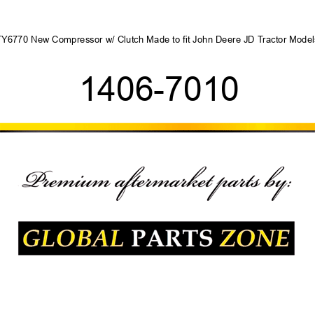 TY6770 New Compressor w/ Clutch Made to fit John Deere JD Tractor Models 1406-7010