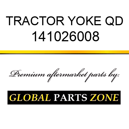 TRACTOR YOKE QD 141026008