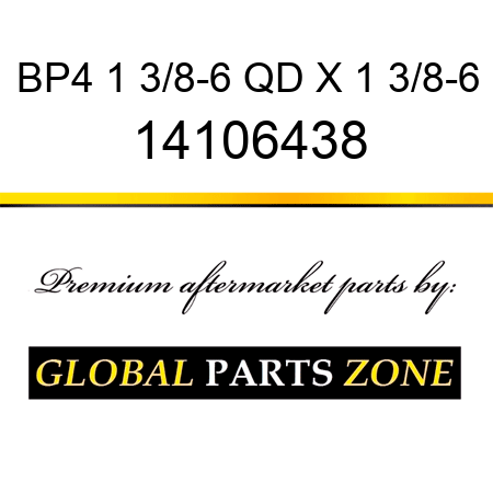 BP4 1 3/8-6 QD X 1 3/8-6 14106438