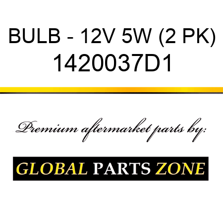 BULB - 12V 5W (2 PK) 1420037D1