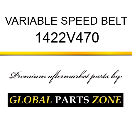 VARIABLE SPEED BELT 1422V470